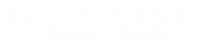 JOY TO JAR